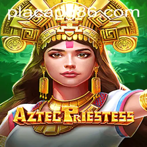 Explorando AztecPriestess: Um Mergulho no Fascinante Mundo de PlacaPG